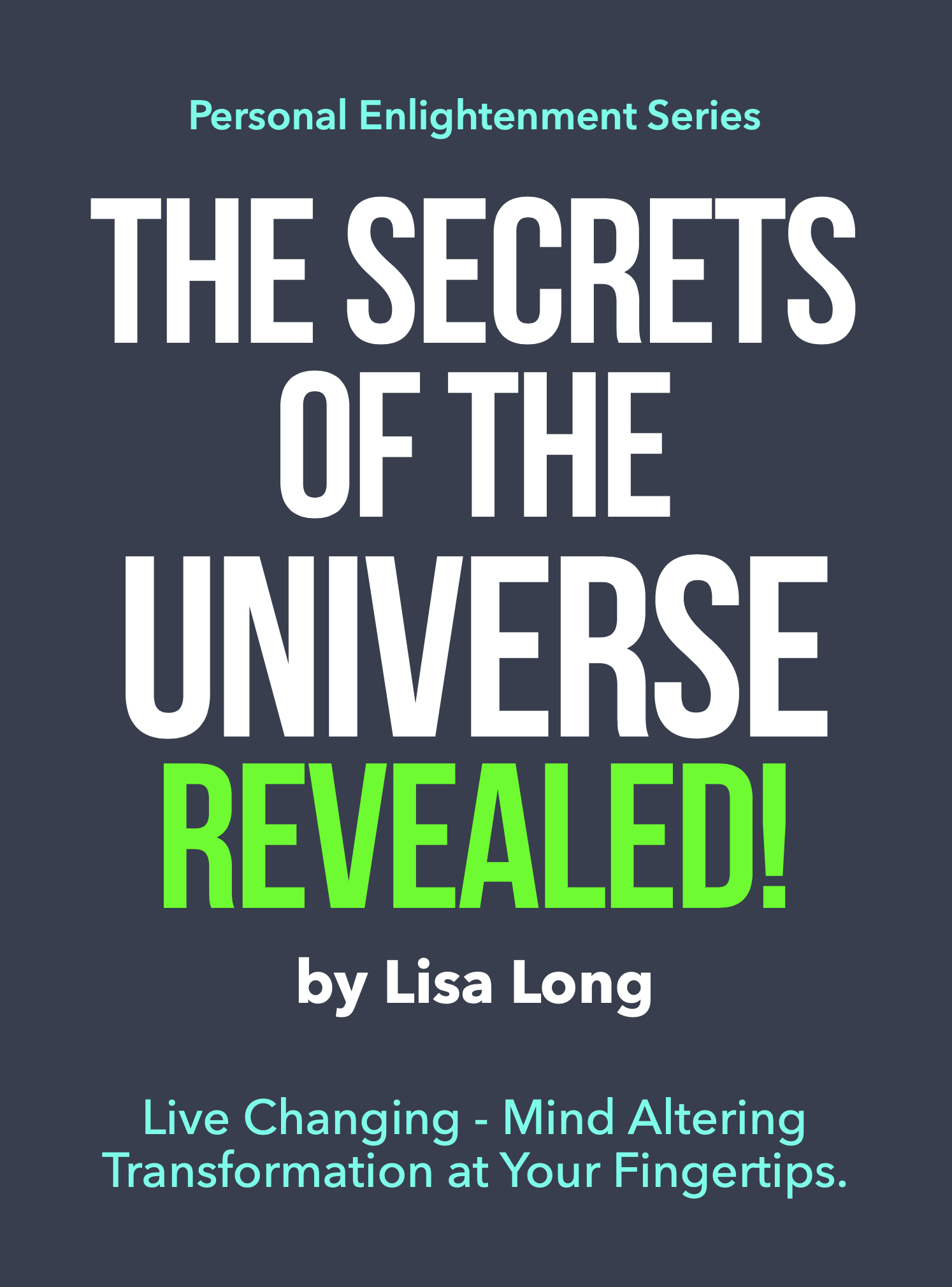 The Secrets of The Universe Revealed Enlightened Life I Products I
